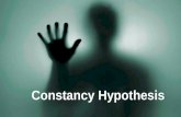 Constancy hypothesis (Transactional analysis / TA is an integrative approach to the theory of psychology and psychotherapy)