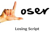 losing scripts - Life script (Transactional analysis / TA is an integrative approach to the theory of psychology and psychotherapy)