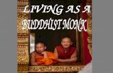 Living as a monk