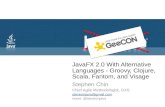 JavaFX 2.0 With Alternative Languages - Groovy, Clojure, Scala, Fantom, and Visage