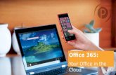 Office 365 Webinar: Moving Your Office to the Cloud