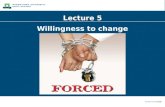 Willingness to change