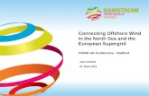 Connecting Offshore Wind in the North Sea and the European Supergrid
