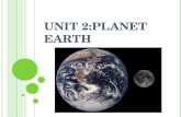 Unit 2 Planet Earth