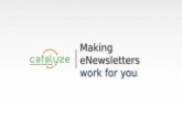 How Catalyze does email newsletters