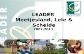 LEADER Meetjesland, Leie & Schelde 2007-2013. LEADER, Provincie Oost- Vlaanderen