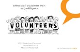 Effectief coachen van vrijwilligers VNV Workshop Carrousel 7 november 2013 Marjon Westerhof