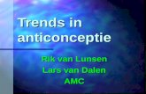 Trends in anticonceptie Rik van Lunsen Lars van Dalen AMC.