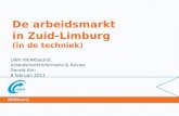 De arbeidsmarkt in Zuid-Limburg (in de techniek) UWV WERKbedrijf, Arbeidsmarktinformatie & Advies Gerald Ahn 8 februari 2011.