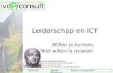 Training Coaching Advies Interim management Onderzoek Leiderschap en ICT Willen is kunnen, Niet willen is moeten Lucius Annaeus Seneca Roman statesman.