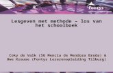 Lesgeven met methode – los van het schoolboek Coky de Valk (SG Mencia de Mendoza Breda) & Uwe Krause (Fontys Lerarenopleiding Tilburg)