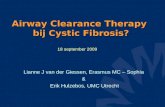 Airway Clearance Therapy bij Cystic Fibrosis? Lianne J van der Giessen, Erasmus MC – Sophia & Erik Hulzebos, UMC Utrecht 18 september 2009.