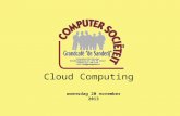 Cloud Computing woensdag 20 november 2013. Wat is Cloud Computing ? Cloud Computing