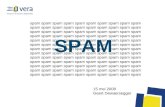 Spam spam spam spam spam SPAM 15 mei 2008 Geert Dewaersegger.
