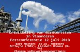 Ontwikkeling van warmtenetten in Vlaanderen Persconferentie 12 juli 2013 Bart Martens (sp.a), Robrecht Bothuyne (CD&V), Liesbeth Homans (N-VA) Vlaamse.