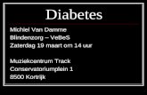 Diabetes Michiel Van Damme Blindenzorg – VeBeS Zaterdag 19 maart om 14 uur Muziekcentrum Track Conservatoriumplein 1 8500 Kortrijk.