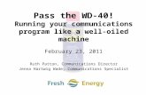 Pass the WD-40: Running your communications program like a well-oiled machine