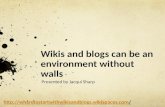 Wikis and blogs can be