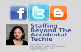 Staffing Beyond the Accidental Techie