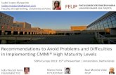 Recommendations to Avoid Problems and Difficulties in Implementing CMMI High Maturity Levels