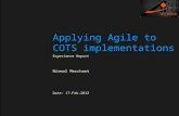 Applying agile to COTS Implementation