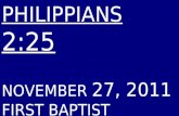 11 November 27, 2011 Philippians, Chapter 2  Verse 25 - 30