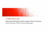 Working effectively with Oracle Support Best Practices