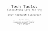 Tech Tools: Simplifying Life for Busy Research Librarians