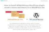 Install AllWebMenus WordPress plugin, Create menu, Insert menu in WordPress