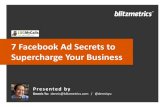 7 Facebook Ad Secrets to Supercharge Your Business