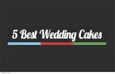 5 Best Wedding Cakes