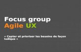 Paris web 2012_focusgroup_agile_ux par G. Barrère et E. Mazzone