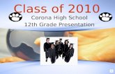Corona High Senior Presentation