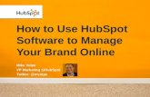 How to Use HubSpot To Manage Your Brand Online