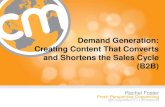 “Demand Generation/Creating Content that Converts and Shortens the Sales Cycle (B2B)”