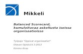 Balanced Scorecard, kumuloituvaa askellusta isoissa organisaatioissa - Kimmo Airas