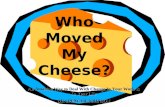 Who Moved My Cheese131