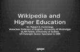 Wikipedia and Higher Education: Teaching with Wikipedia