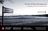 The Art of Risk Management- Hedging Un(der)rewarded Risk