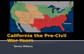 California the Pre-Civil War Years