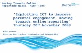 Exploiting ICT to improve parental engagement, moving towards online reporting