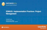 EDM101: Implementation Practices - Project Management
