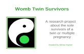 Womb Twin Survivors 2  - Relationships
