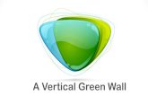 A vertical green wall  kritika presentation