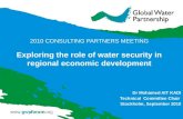 Exploring the role of water security in regional economic development,2010 Consulting Partners Meeting, Stockholm,September 2010