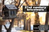 21st Century Bricoleurs v2 part two