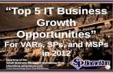 Top 5 IT Business Growth Opportunities for VARs, SPs, and MSPs in 2012 (Slides)