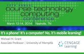 It's a Phone! It's a Computer! No, It's Mobile Learning! - Course Technology Computing Conference