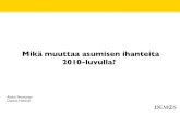 Apoli: Aleksi Neuvonen ja Mikä muuttaa asumisen ihanteita 2010 luvulla
