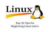 Top 10 Tips for Beginning Linux Users